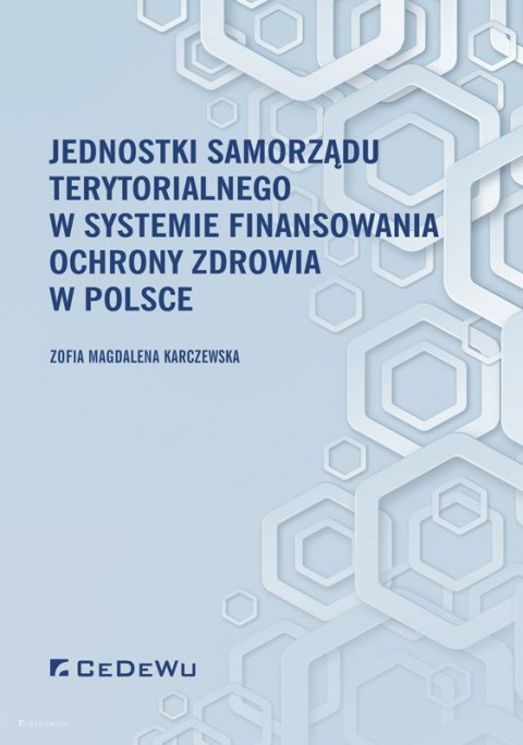 Jednostki Samorządu Terytorialnego W Systemie Finansowania Ochrony ...